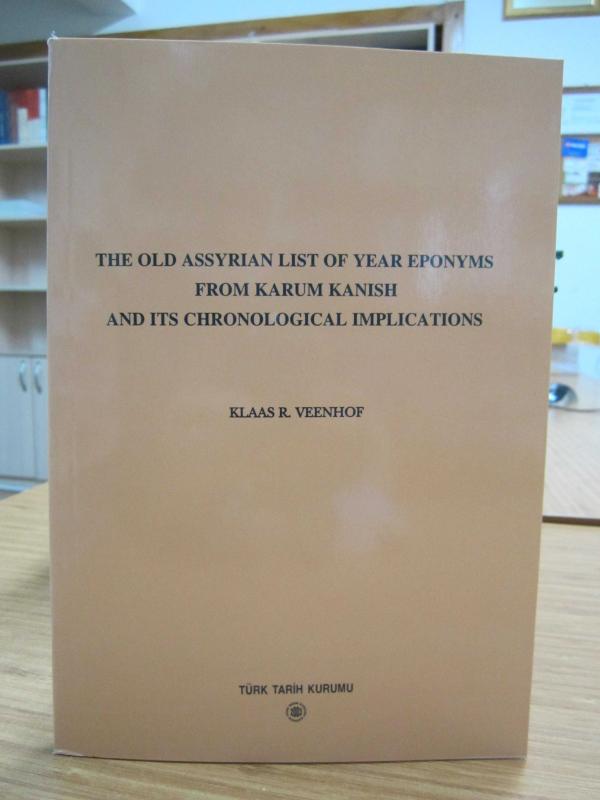 The Old Assyrian List of Year Eponyms From Karum Kanish and Its Chronological Implications