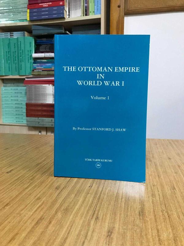 The Ottoman Empire in World War I ( Volume 1: Prelude to War ) by Professor Stanford J. Shaw
