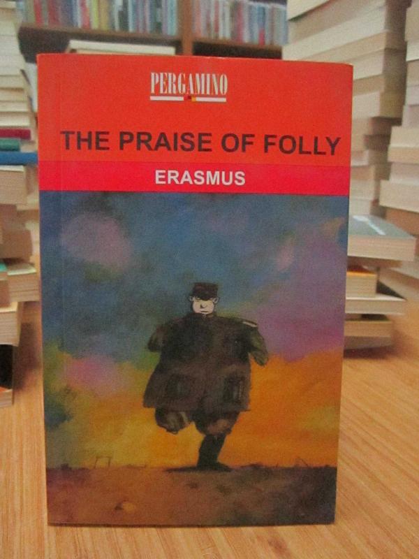 The Praise of Folly (Erasmus)
