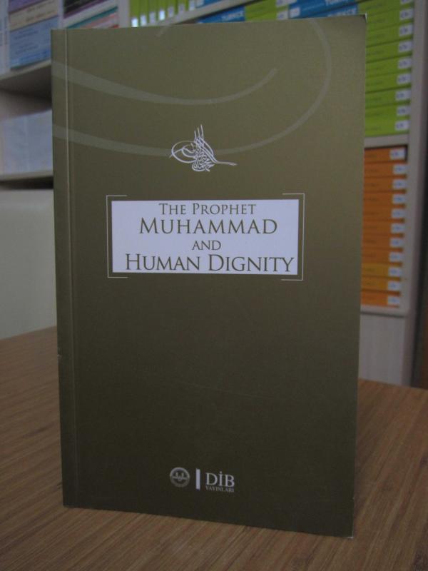The Prophet Muhammad and Human Dignity