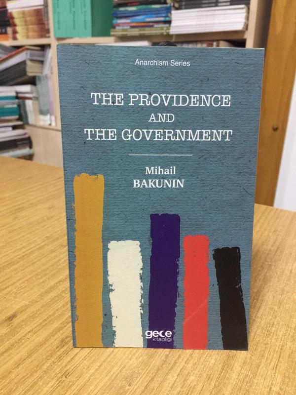 The Providence and The Government - Mihail Bakunin