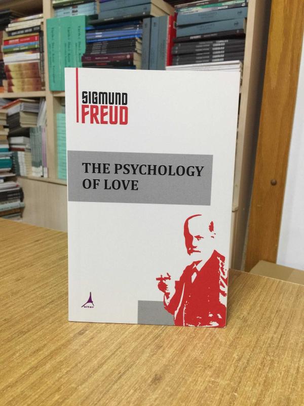 The Psychology of Love - Sigmund Freud