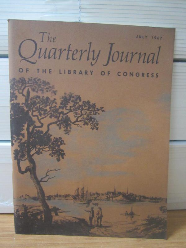 The Quarterly Journal of The Library of Congress - Volume 24 - Number 3 - July 1967