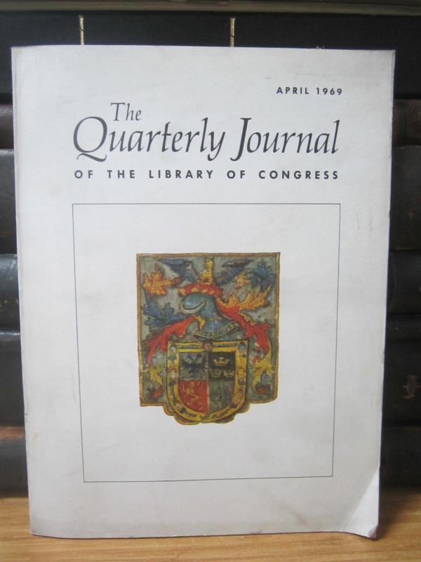 The Quarterly Journal of The Library of Congress - Volume 26 - Number 2 - April 1969