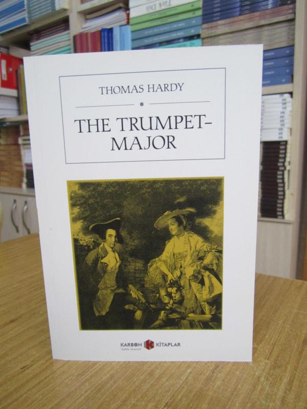 The Trumpet-Major - Thomas Hardy