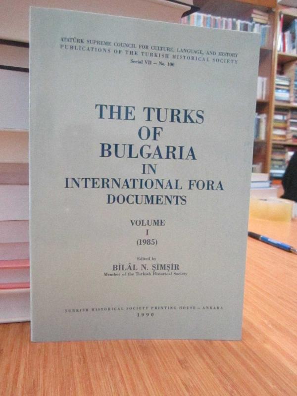 The Turks of Bulgaria in International Fora Documents - Volume 1-2 (2 Cilt Takım)