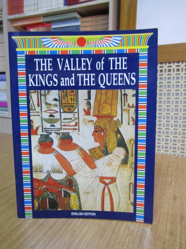 THE VALLEY of THE KINGS and THE QUEENS (English Edition)