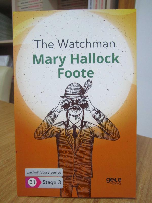 The Watchman - Mary Hallock Foote [English Story Series B1 - Stage 3]