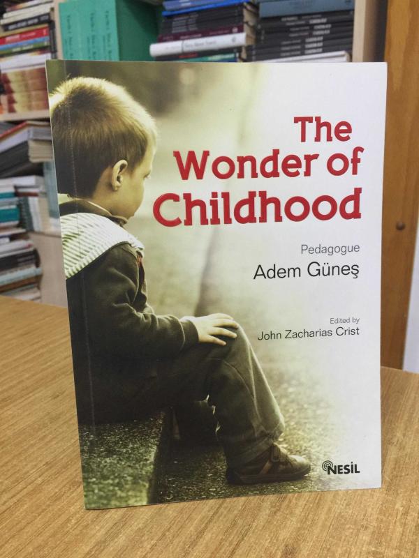 The Wonder of Childhood - Pedagogue Adem Güneş