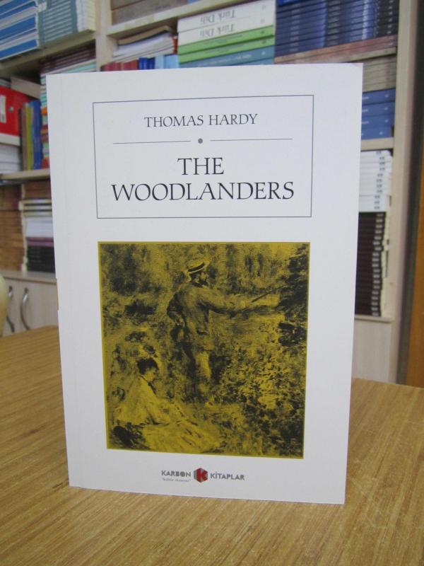 The Woodlanders - Thomas Hardy