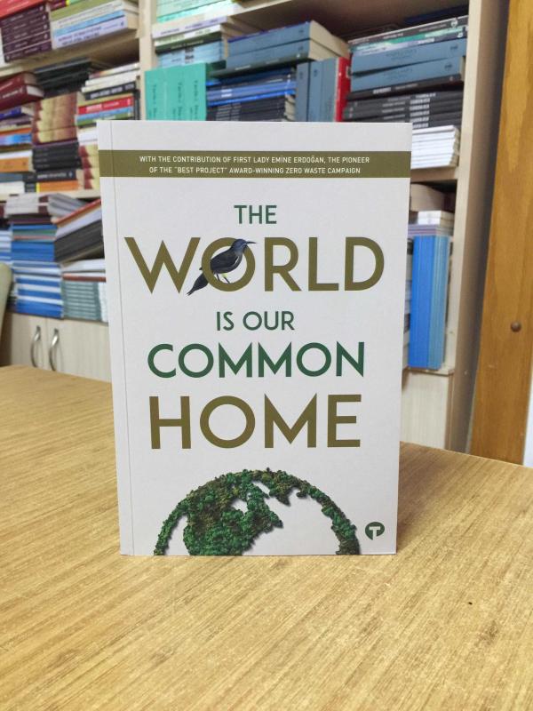 The World is Our Common Home Research Turkuvaz Kitap