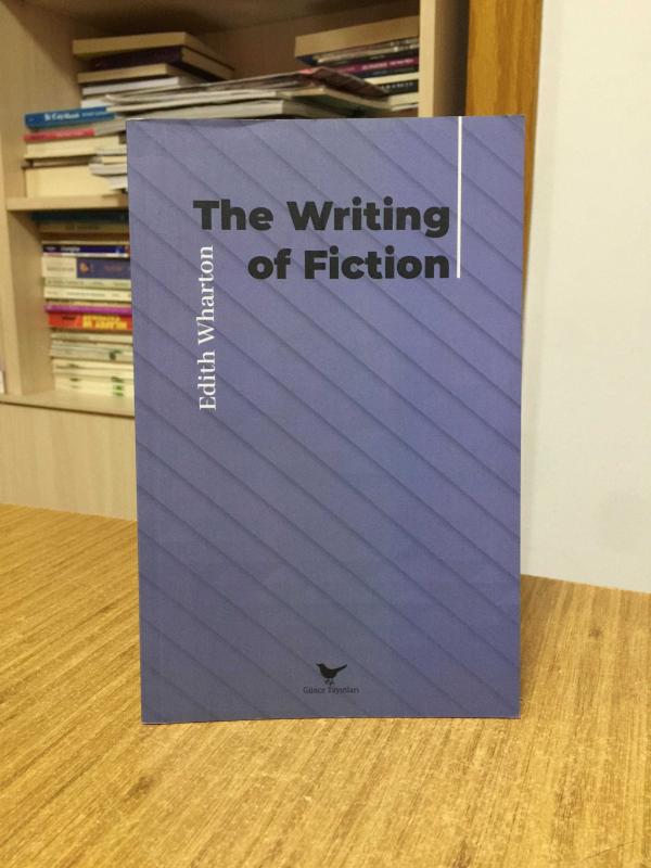 The Writing of Fiction - Edith Wharton