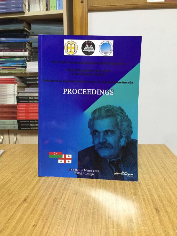 The XXIV International Scientific Symposium Multidisciplinary Research in the Modern World PROCEEDINGS / Farman Karimzada (2022)