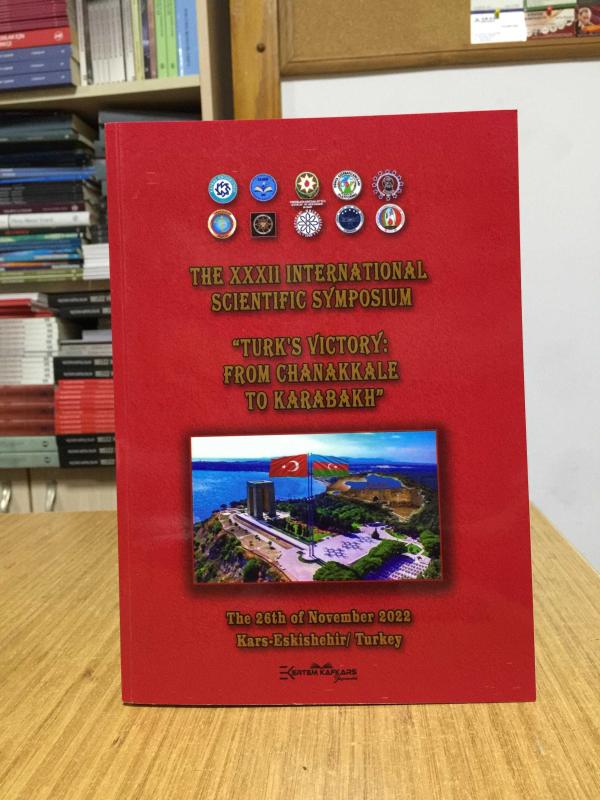 The XXXII International Scientific Symposium Turk's Victory From Chanakkale to Karabakh (2022)