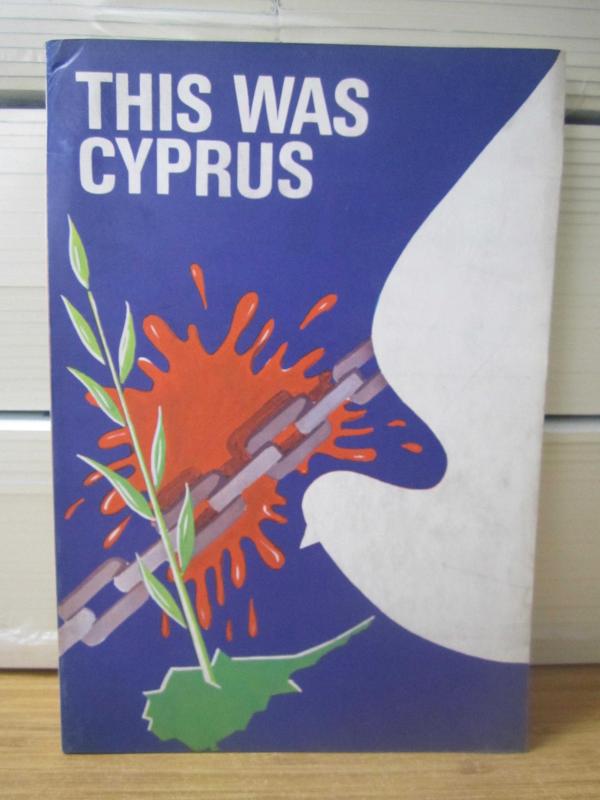 This Was Cyprus by T. Bilge