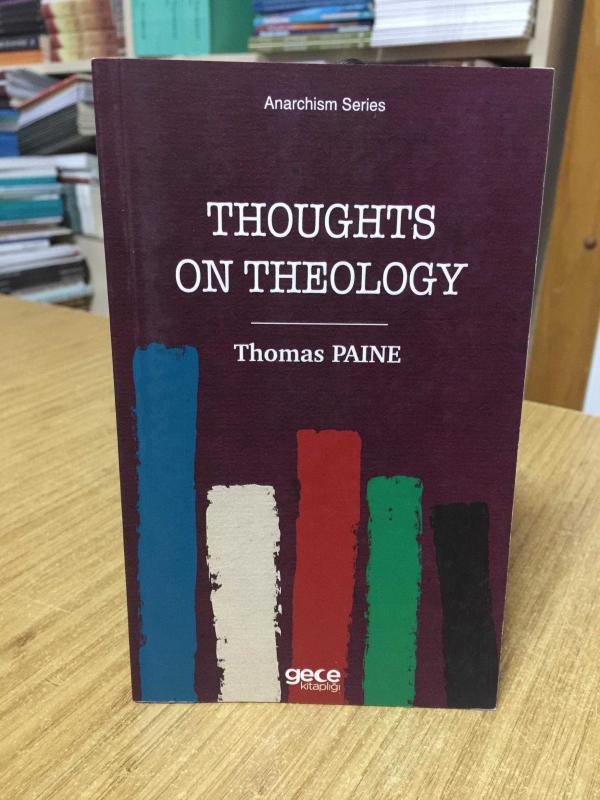 Thoughts on Thology - Thomas Paine
