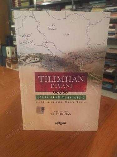 Tilimhan Divanı - Orta İran Türk Ağzı