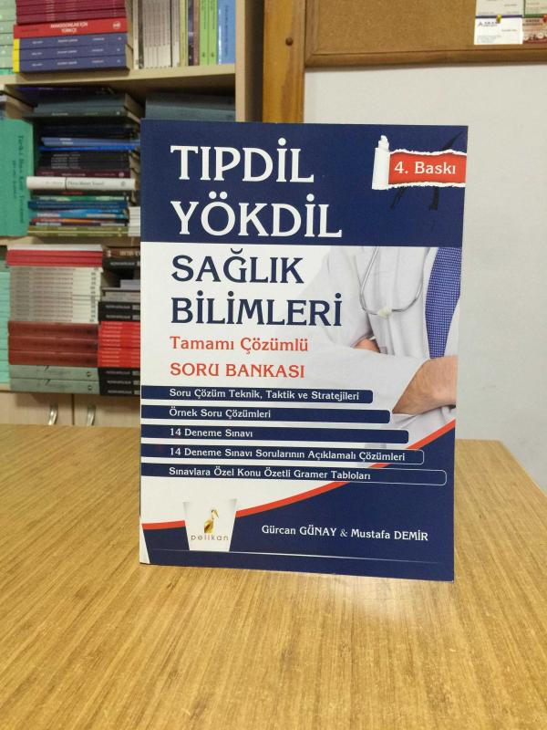 TIPDİL YÖKDİL Sağlık Bilimleri Tamamı Çözümlü Soru Bankası 4.Baskı Pelikan Yayınları