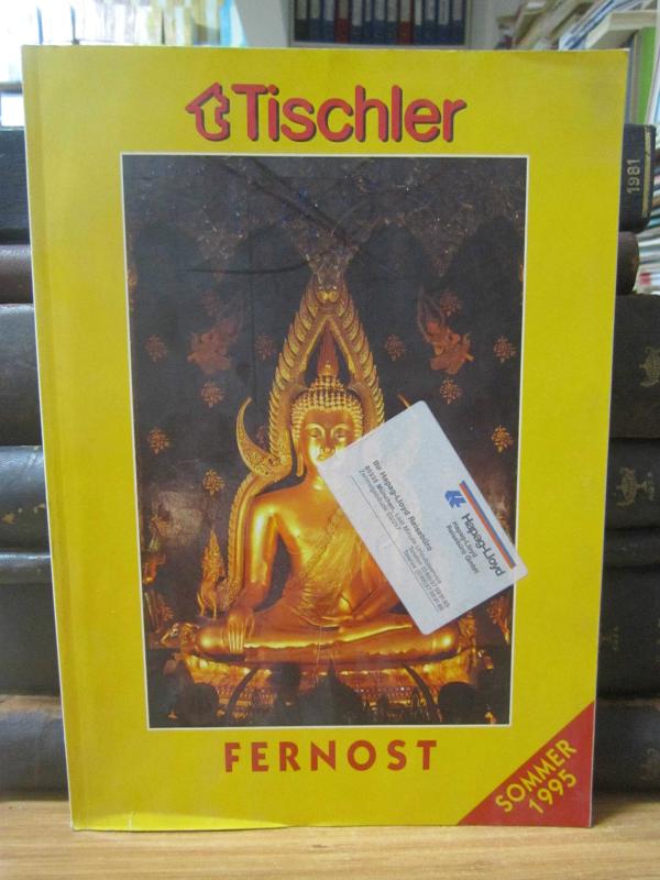 Tischler Fernost - Sommer 1995