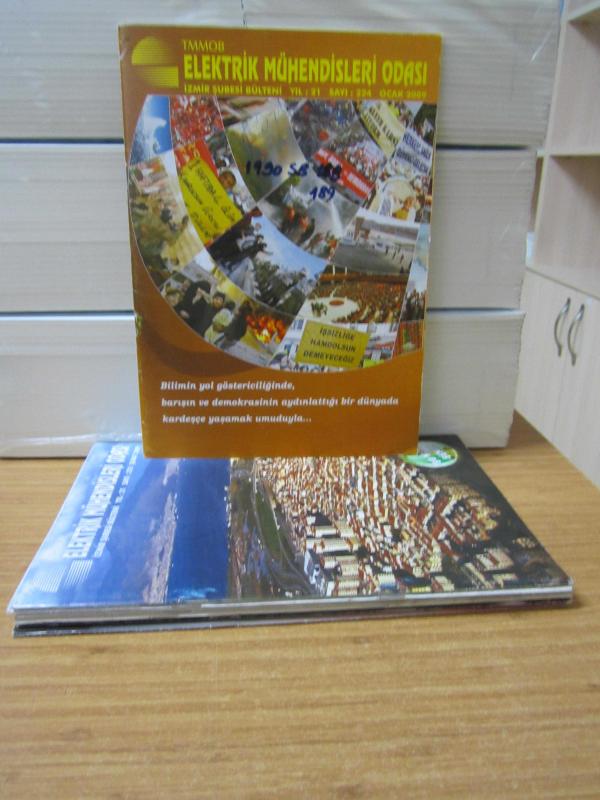TMMOB Elektrik Mühendisleri Odası İzmir Şubesi Bülteni - 2009 Yılı İLK 8 Sayı TAKIM (Sayılar: 224-225-226-227-228-229-230-231)