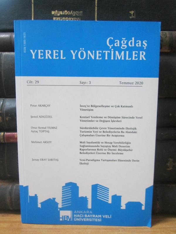 TODAİE (Türkiye ve Orta Doğu Amme İdaresi Enstitüsü Yerel Yönetimler Merkezi) - Çağdaş Yerel Yönetimler Yıl: 2020 Cilt: 29 Sayı: 3