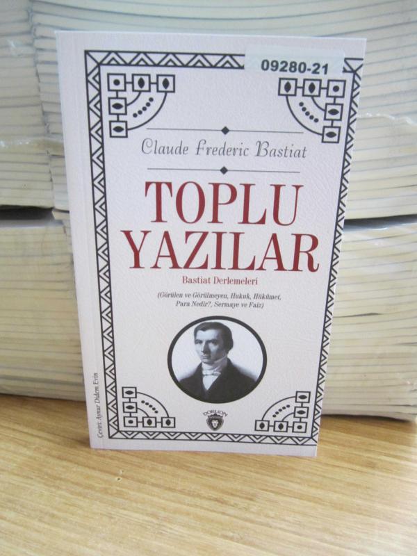 Toplu Yazılar - Bastiat Derlemeleri