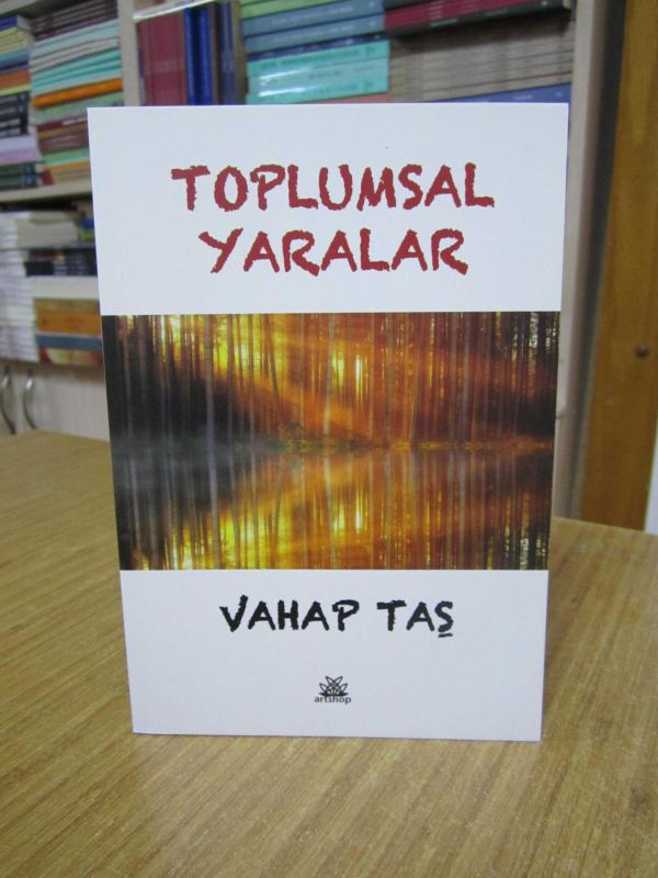 Toplumsal Yaralar - Vahap Taş