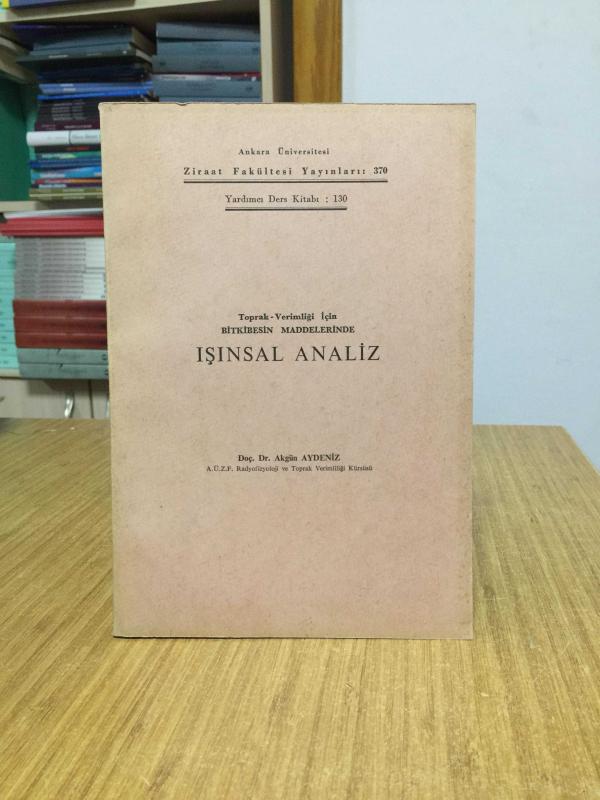 Toprak Verimliliği için Bitkibeşin Maddelerinde IŞINSAL ANALİZ - Doç. Dr. Akgün Aydeniz