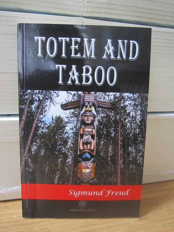 Totem and Taboo by Sigmund Freud