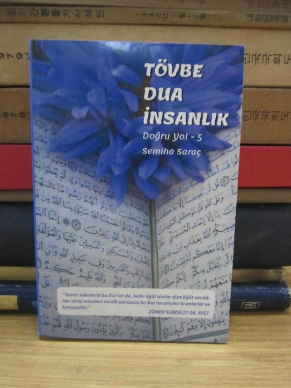 Tövbe Dua İnsanlık - Doğru Yol - 5