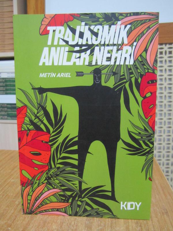 Trajikomik Anılar Nehri - Metin Arıel