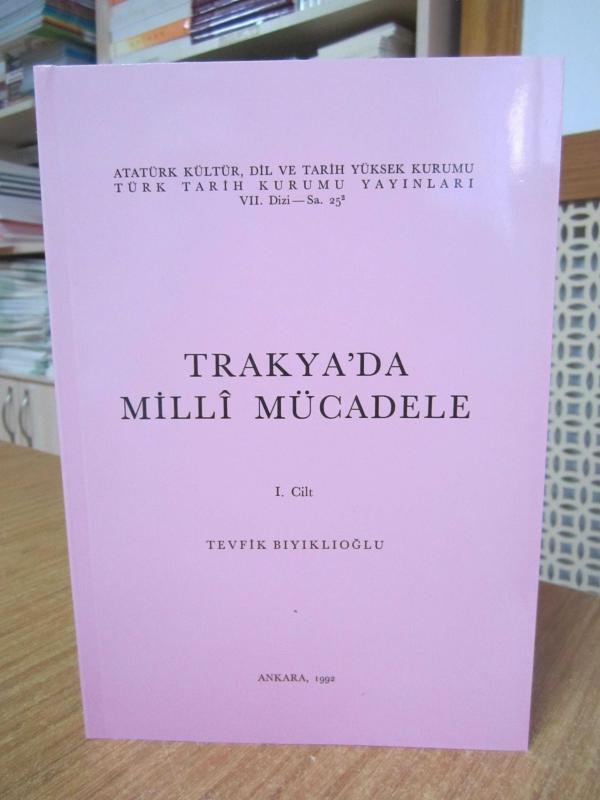 Trakya'da Milli Mücadele 1.CİLT - Tevfik Bıyıklıoğlu