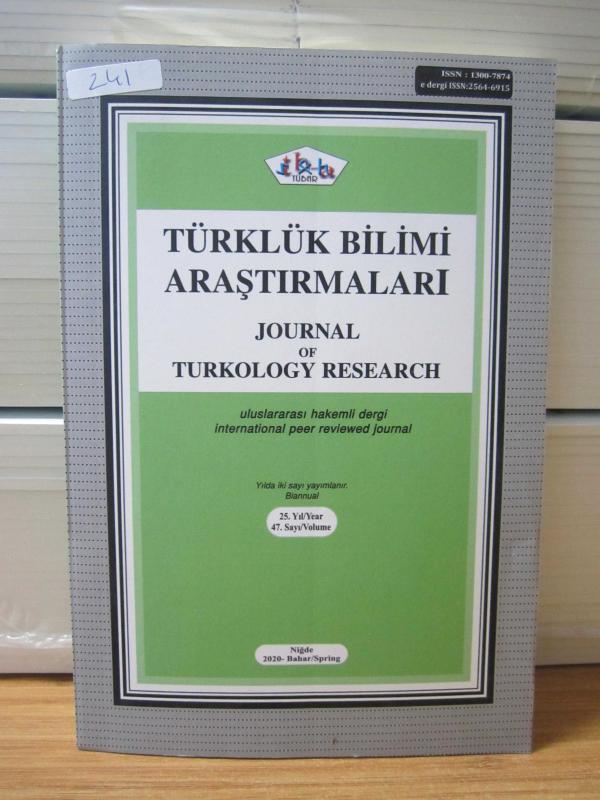 TÜBAR Türklük Bilimi Araştırmaları - 47.Sayı - Bahar 2019