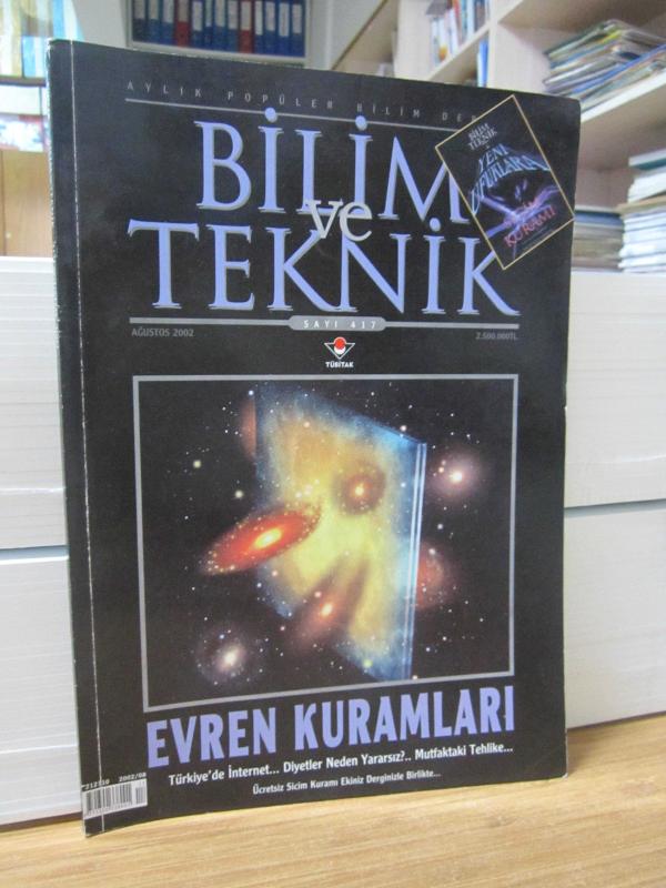 TÜBİTAK Bilim ve Teknik Dergisi - Sayı 417 - Ağustos 2002