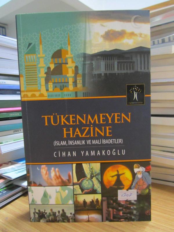 Tükenmeyen Hazine (İslam, İnsanlık ve Mali İbadetler)