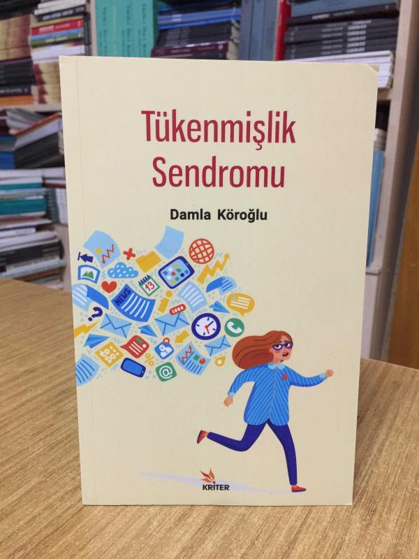 Tükenmişlik Sendromu - Damla Köroğlu