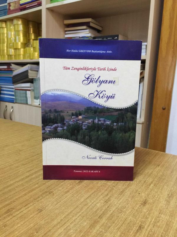 Tüm Zenginlikleriyle Tarih İçinde Gölyanı Köyü