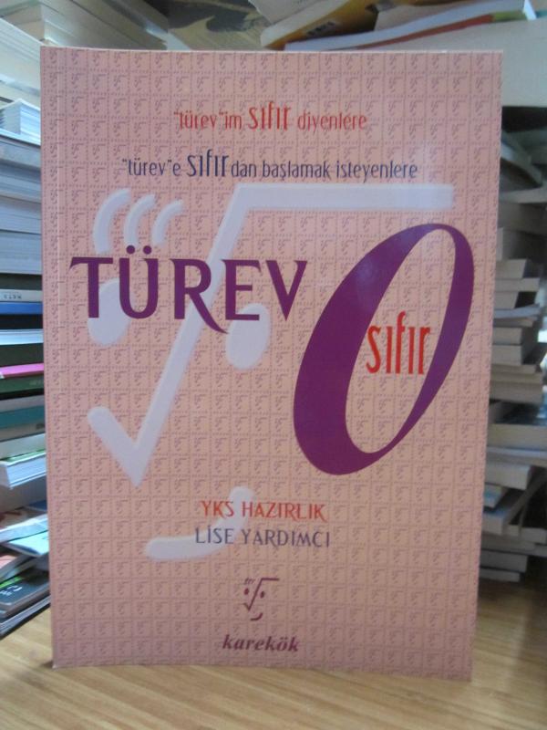 Türev'im Sıfır Diyenlere - Türev'e Sıfırdan Başlamak İsteyenlere - Türev Sıfır - YKS Hazırlık Lise Yardımcı