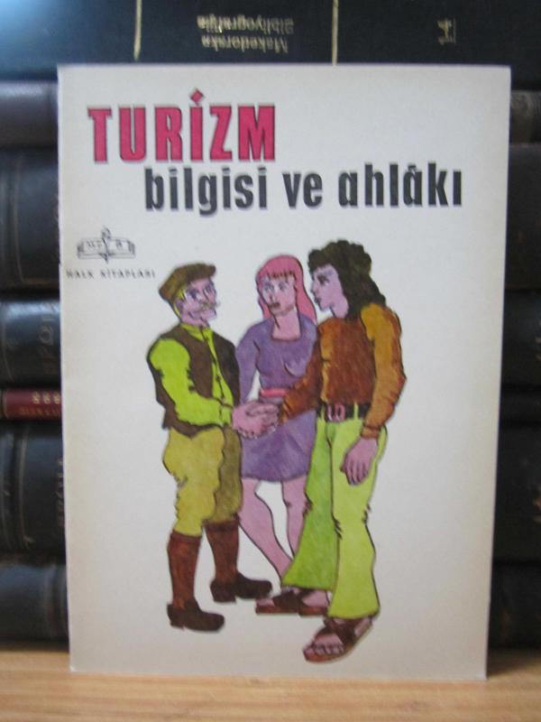 Turizm Bilgisi ve Ahlakı