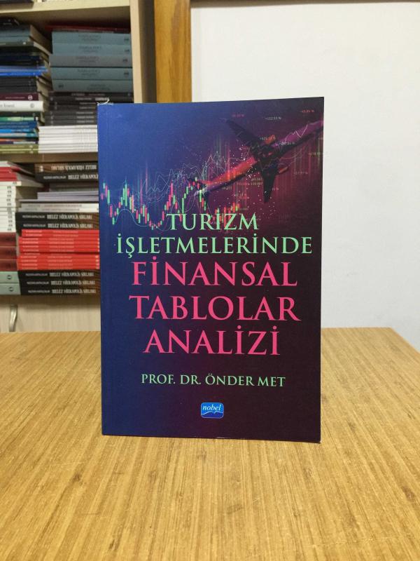 Turizm İşletmelerinde Finansal Tablolar Analizi - Prof. Dr. Önder Met