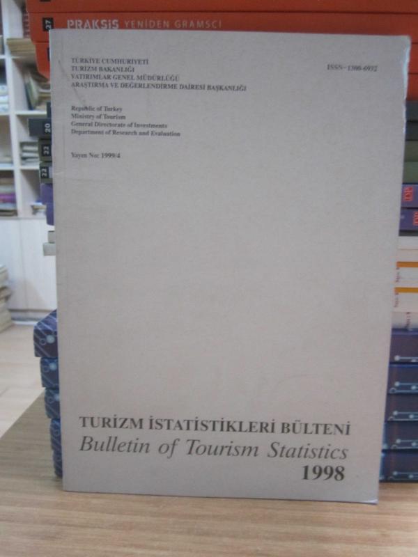 Turizm İstatistikleri Bülteni - Bulletin of Tourism Statistics 1998 - Yayın No 1999 - 4
