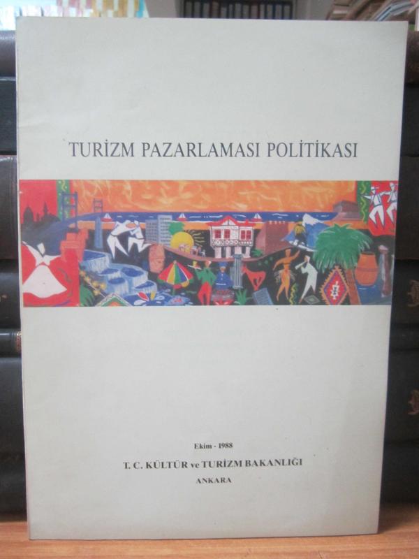 Turizm Pazarlaması Politikası