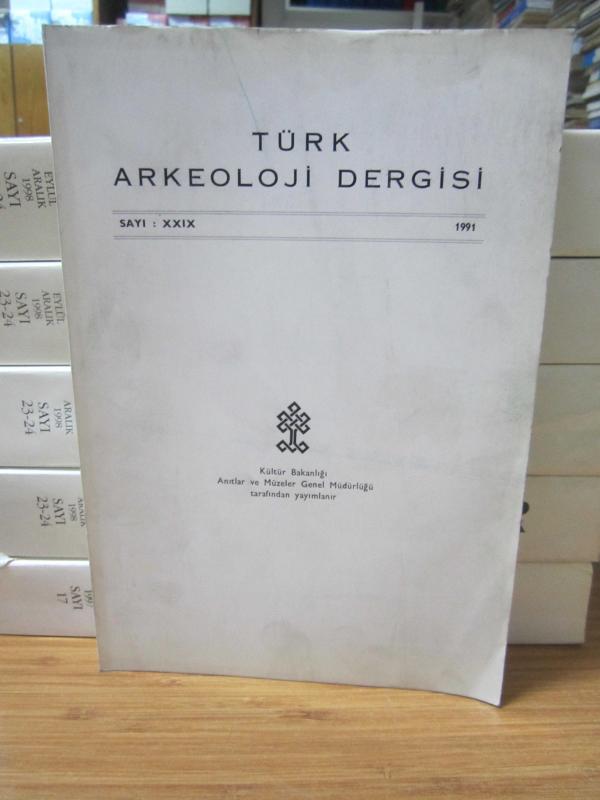 Türk Arkeoloji Dergisi - Sayı XXIX
