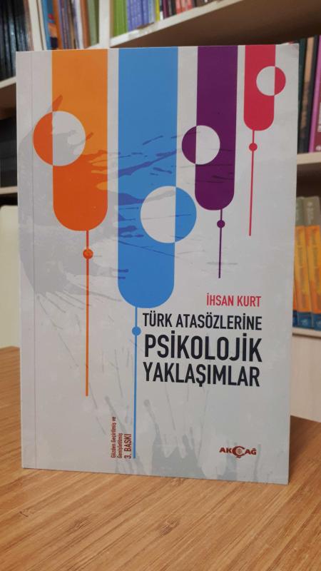 Türk Atasözlerine Psikolojik Yaklaşımlar