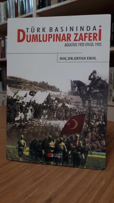 Türk Basınında Dumlupınar Zaferi (Ağustos 1922-Eylül 1923)