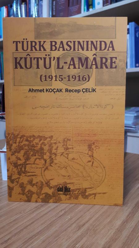 Türk Basınında Kutü'l-Amare (1915-1916)