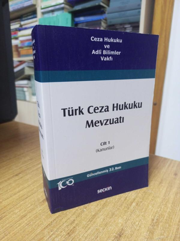 TÜRK CEZA HUKUKU MEVZUATI CİLT 1 (Kanunlar) - 32. Baskı