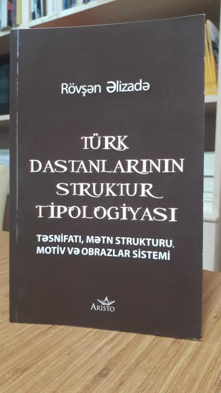 Türk Destanlarının Struktur Tipologiyası