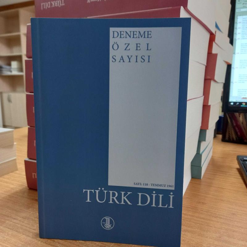 Türk Dili Dergisi Deneme Özel Sayısı - Sayı: 118 - Temmuz 1961 (Tıpkıbasım) [2.Baskı]