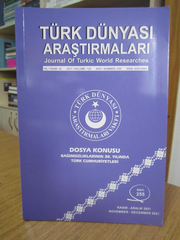 Türk Dünyası Araştırmaları Dergisi - Sayı 255 - Kasım Aralık 2021